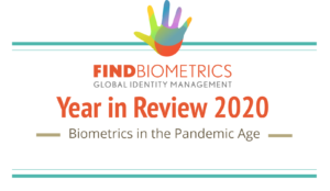 How Do You Use Biometrics? The 2020 FindBiometrics Year in Review Survey is Live!